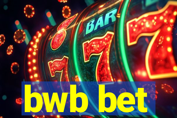 bwb bet